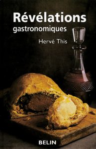 Révélations Gastronomiques (Hervé This) chez l'éditeur Belin